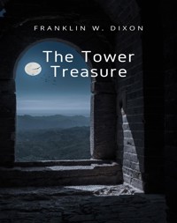 The Tower Treasure (translated) - Franklin W. Dixon - E-Book