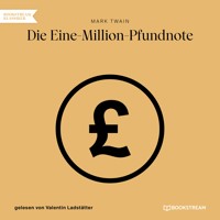 Die Eine-Million-Pfundnote - Mark Twain - Hörbuch