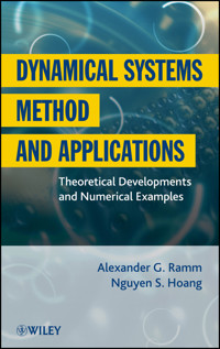 Dynamical Systems Method and Applications - Alexander G. Ramm - E-Book