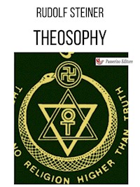Theosophy - Rudolf Steiner - E-Book