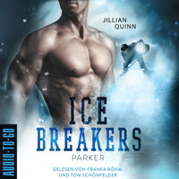 Parker - Ice Breakers, Band 1 (ungekürzt) - Jillian Quinn - Hörbuch