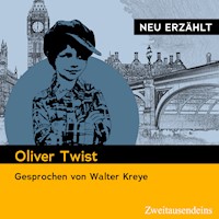 Oliver Twist - neu erzählt - Charles Dickens - Hörbuch