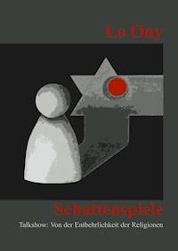 Schattenspiele - Lo Ony - E-Book