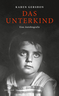 Das Unterkind - Karen Gershon - E-Book