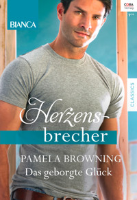 Das geborgte Glück - Pamela Browning - E-Book