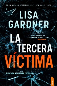 La tercera víctima - Lisa Gardner - E-Book