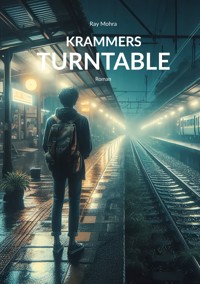 Krammers Turntable - Ray Mohra - E-Book