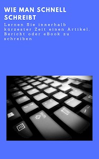 Wie man Schnell schreibt - Andre Sternberg - E-Book