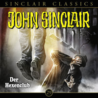 John Sinclair - Classics, Folge 29: Der Hexenclub - Jason Dark - Hörbuch