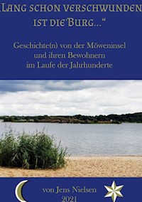 Lang schon verschwunden ist die Burg - Jens Nielsen - E-Book