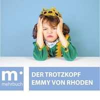 Der Trotzkopf - Emmy von Rhoden - E-Book