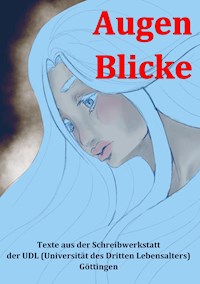 Augen Blicke - Ruth Finckh - E-Book
