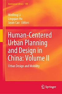 Human-Centered Urban Planning and Design in China: Volume II -  - E-Book