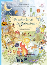 Familienbande im Jahreskreis - Verena Wagner - E-Book