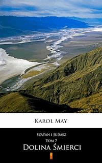 Szatan i Judasz. Dolina Śmierci - Karol May - E-Book