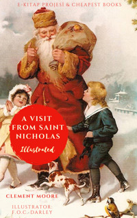A Visit From Saint Nicholas - Clement Moore - E-Book
