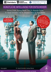 Künstliche Intelligenz für Entscheider - Andreas Dripke - E-Book