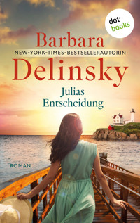 Julias Entscheidung - Barbara Delinsky - E-Book