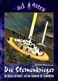 AD ASTRA 006 Buchausgabe: Die Sternenkrieger - W. A. Travers - E-Book