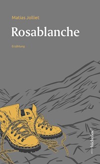 Rosablanche - Jolliet Matias - E-Book