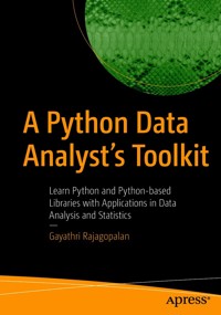 A Python Data Analyst’s Toolkit - Gayathri Rajagopalan - E-Book