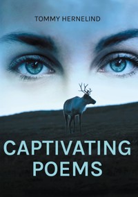 Captivating poems - Tommy Hernelind - E-Book