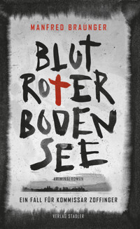 Blutroter Bodensee - Manfred Braunger - E-Book
