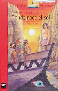 Donde nace el sol - Federico Villalobos - E-Book