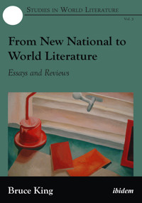 From New National to World Literature - Bruce King - E-Book
