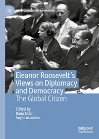 Eleanor Roosevelt's Views on Diplomacy and Democracy -  - E-Book