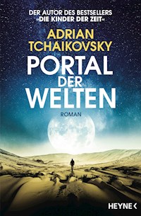 Portal der Welten - Adrian Tchaikovsky - E-Book