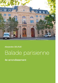 Balade parisienne - Alexandra Delrue - E-Book