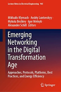 Emerging Networking in the Digital Transformation Age -  - E-Book