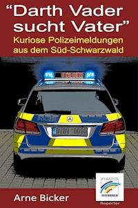 "Darth Vader sucht Vater" - Arne Bicker - E-Book