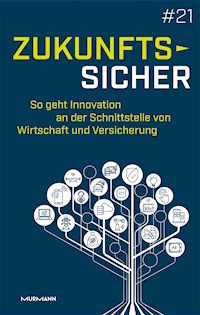 Zukunftssicher - - E-Book