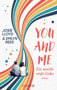 You and Me - Die zweite erste Liebe - Josie Lloyd - E-Book