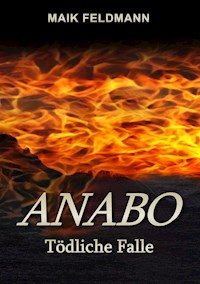 Anabo - Maik Feldmann - E-Book