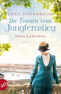 Die Frauen vom Jungfernstieg. Irmas Geheimnis - Lena Johannson - E-Book