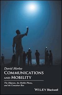 Communications and Mobility - David Morley - E-Book