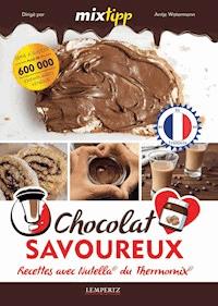 MIXtipp: Chocolat Savoureux (francais) - - E-Book
