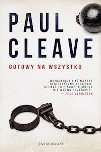 Gotowy na wszystko - Paul Cleave - E-Book