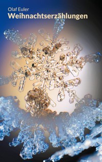 Weihnachtserzählungen - Olaf Euler - E-Book
