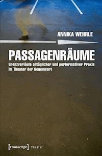 Passagenräume - Annika Wehrle - E-Book