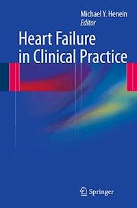 Heart Failure in Clinical Practice - - E-Book
