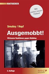 Ausgemobbt! - Petra Smutny - E-Book