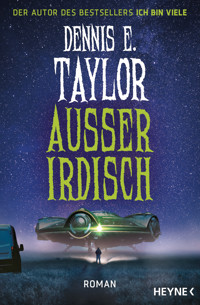 Außerirdisch - Dennis E. Taylor - E-Book