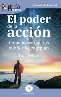 GuíaBurros El poder de la acción - David Gallego - E-Book
