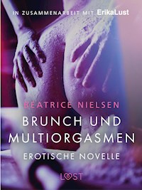Brunch und Multiorgasmen: Erotische Novelle - Beatrice Nielsen - E-Book
