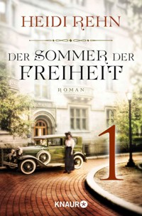 Der Sommer der Freiheit 1 - Heidi Rehn - kostenlos E-Book