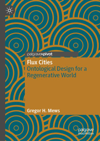 Flux Cities - Gregor H. Mews - E-Book